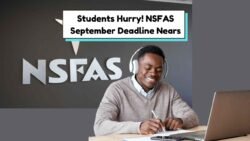 NSFAS Deadline September 2025: Donβt Miss Out on Your Student Allowance of R5,200 β Apply Today